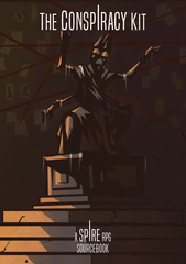 Spire RPG - The Conspiracy Kit