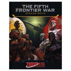 Traveller - Fifth Frontier war Opening Moves