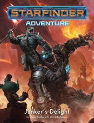 Starfinder RPG: Adventure - Junker`s Delight