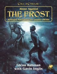Call Of Cthulhu - Alone Against the Frost