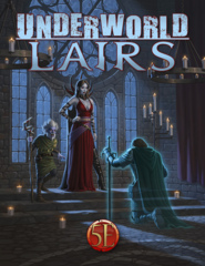 Underworld Lairs 5E