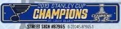 2019 Stanley Cup Champion - Street  Sign