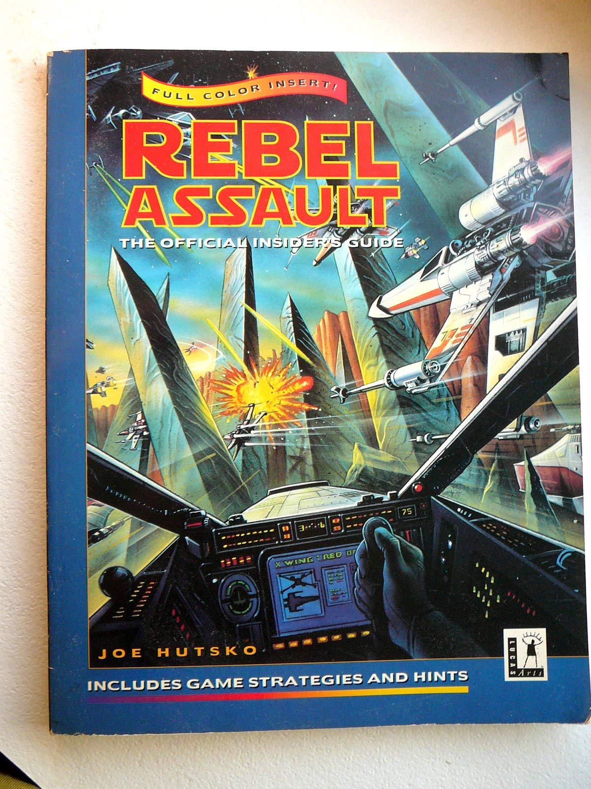 Rebel Assault: The Official Insiders Guide
