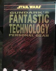 Gundark's Fantastic Technology: Personal Gear (Star Wars)