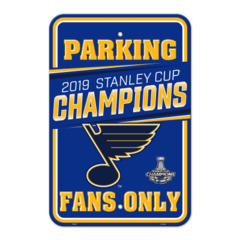 2019 Stanley Cup Champion - Parking Sign