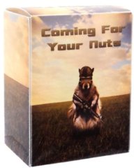 Coming for your Nuts