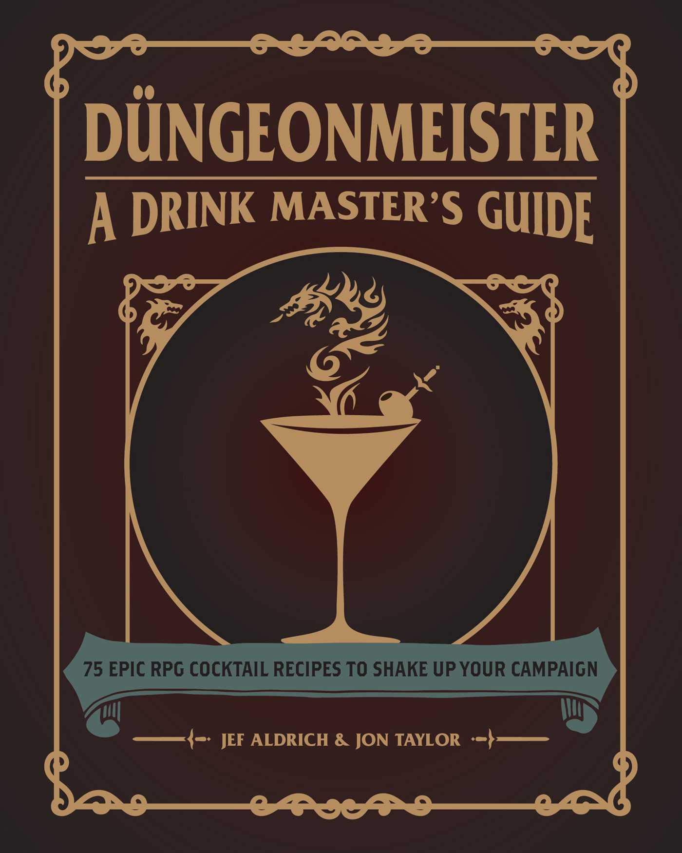 Düngeonmeister:  A Drink Masters Guide