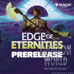 07/26 @ 12:00 PM MTG - Edge of Eternities WIN-A-BOX Prerelease