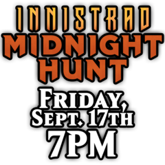 [Fri. 9/17 7PM] Innistrad: Midnight Hunt Prerelease Sealed Event