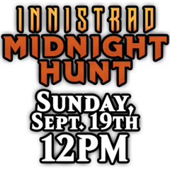 [Sun. 9/19 12PM] Innistrad: Midnight Hunt Prerelease Sealed Event
