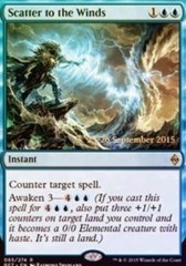 Scatter to the Winds - Foil - Prerelease Promo