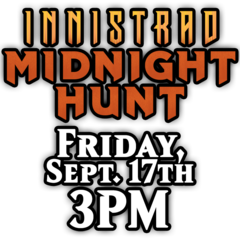 [Fri. 9/17 3PM] Innistrad: Midnight Hunt Prerelease Sealed Event