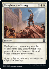 Slaughter the Strong - Foil (CLB)