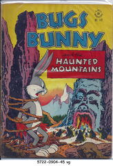 Bugs Bunny and the Haunted Mountains © April 1947 Dell Four Color 142