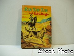 Rin Tin Tin and Call to Danger © 1957, Whitman 1539