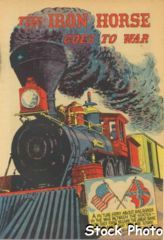 The Iron Horse Goes to War © May 1960 School and College Service