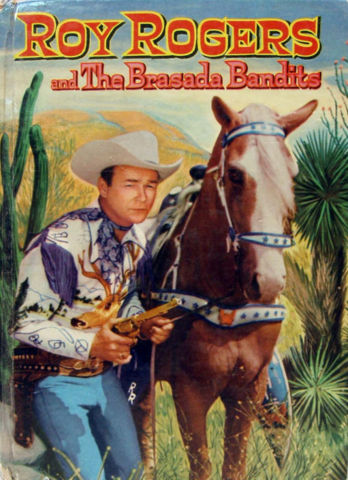 ROY ROGERS and THE BRASADA BANDITS Â© 1955 Fannin