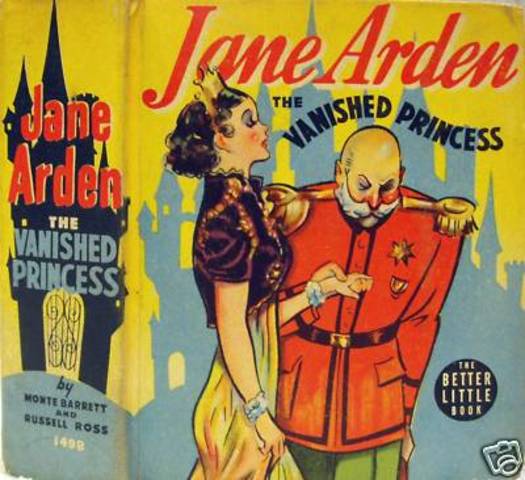 JANE ARDEN VANISHING PRINCESS © 1938 Whitman Big Little Book