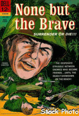 None but the Brave © April-June 1965 Movie Classic #565