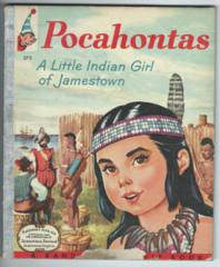 Pocahontas, A Little Indian Girl of Jamestown © 1957 Elf Books #575