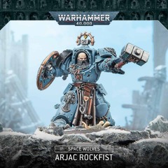 Warhammer 40K - Space Wolves - Arjac Rockfist