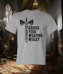 Choose Your Weapons Wisely T-Shirt - XXXL