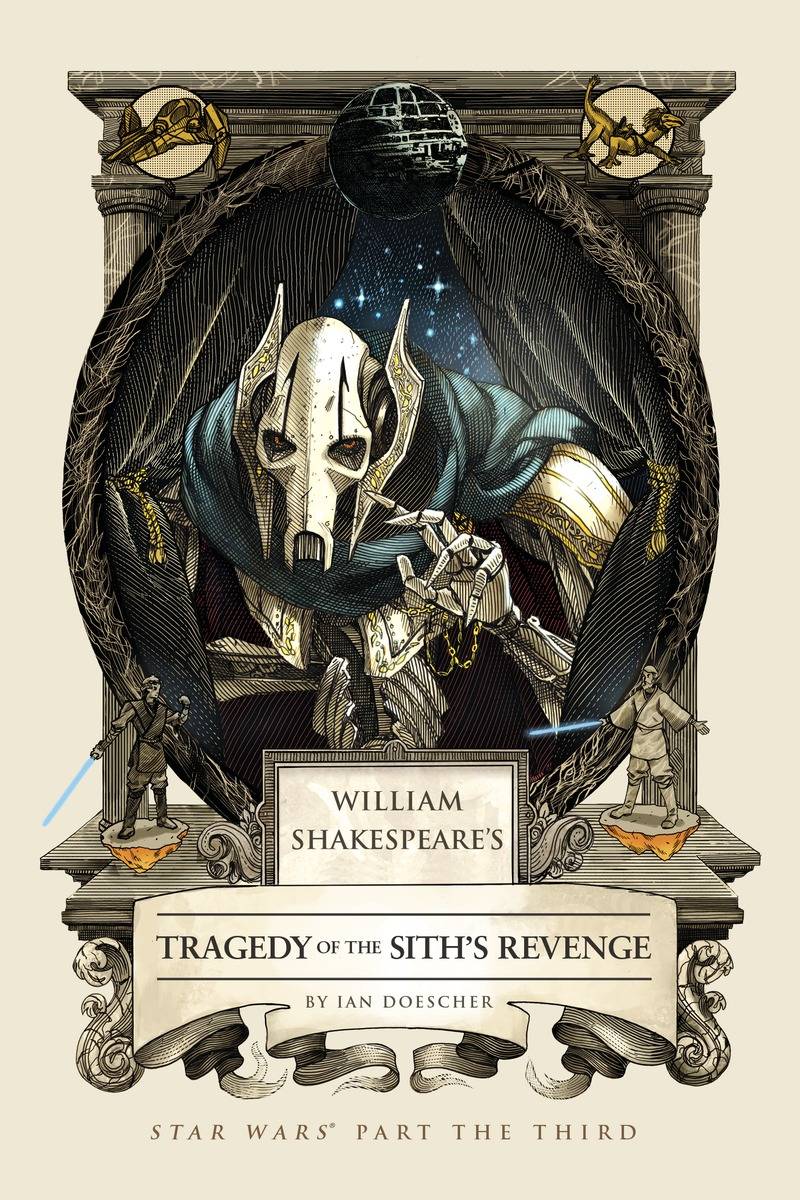 William Shakespeares Tragedy of the Siths Revenge
