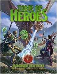 Tome of Heroes - Pocket Edition (5e)