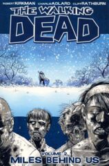 Walking Dead Vol 02 - Miles Behind Us TP