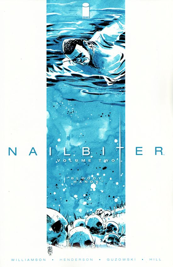 Nailbiter Vol 02 - Bloody Hands TP