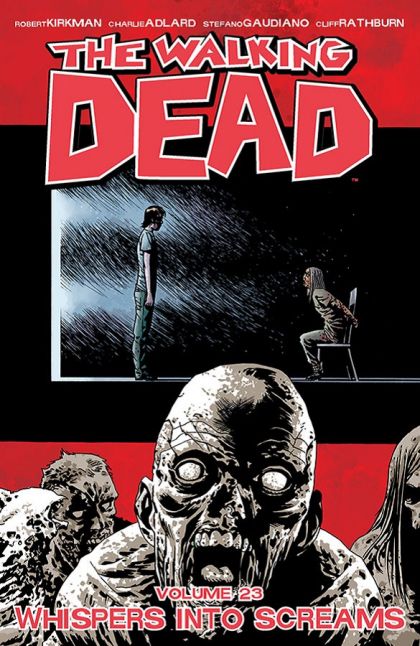 Walking Dead Vol 23 - Whispers Into Screams TP