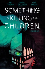 Something Is Killing The Children Vol 6 TP