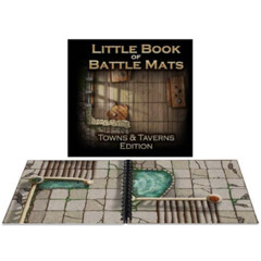 Little Book of Battle Mats Towns & Taverns Edition