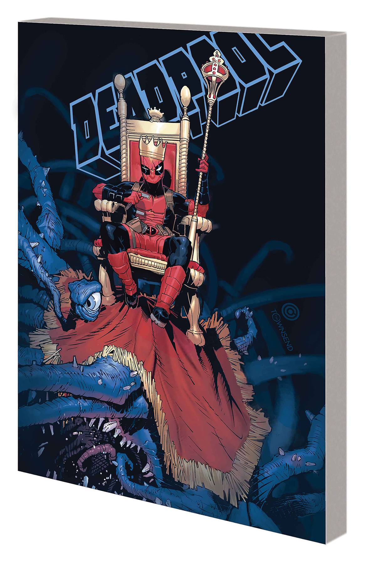 King Deadpool Vol 01 - Hail To The King TP