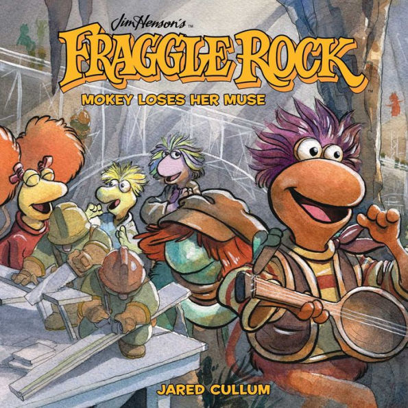 Jim Hensons Fraggle Rock: Mokey Loses Her Muse HC