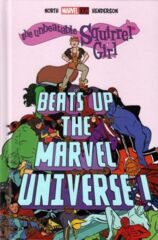 The Unbeatable Squirrel Girl Beats Up Marvel Universe HC