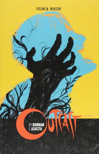 Outcast Vol 06 - Invasion TP