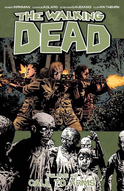 Walking Dead Vol 26 - Call to Arms TP