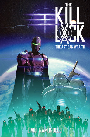 The Kill Lock: The Artisan Wraith TP