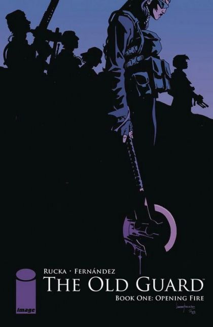 Old Guard Book 01 - Opening Fire TP