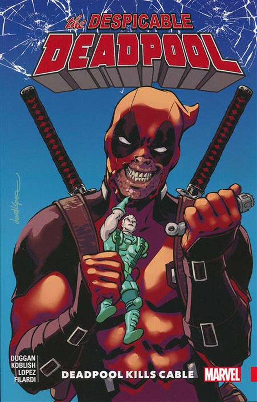 Despicable Deadpool Vol 1 - Deadpool Kills Cable TP
