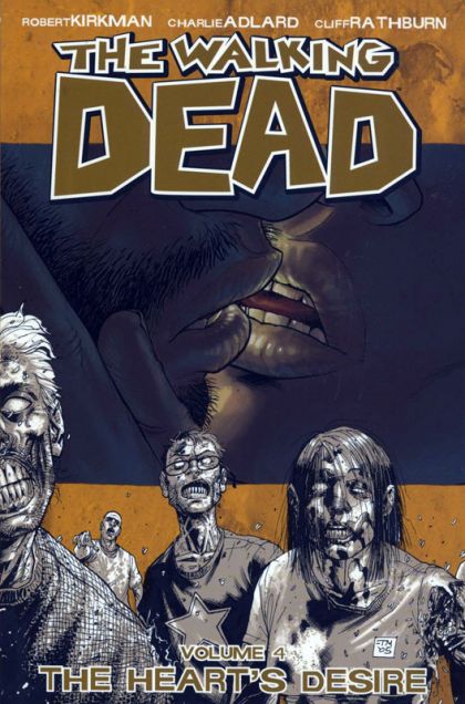 Walking Dead Vol 04 - Hearts Desire TP
