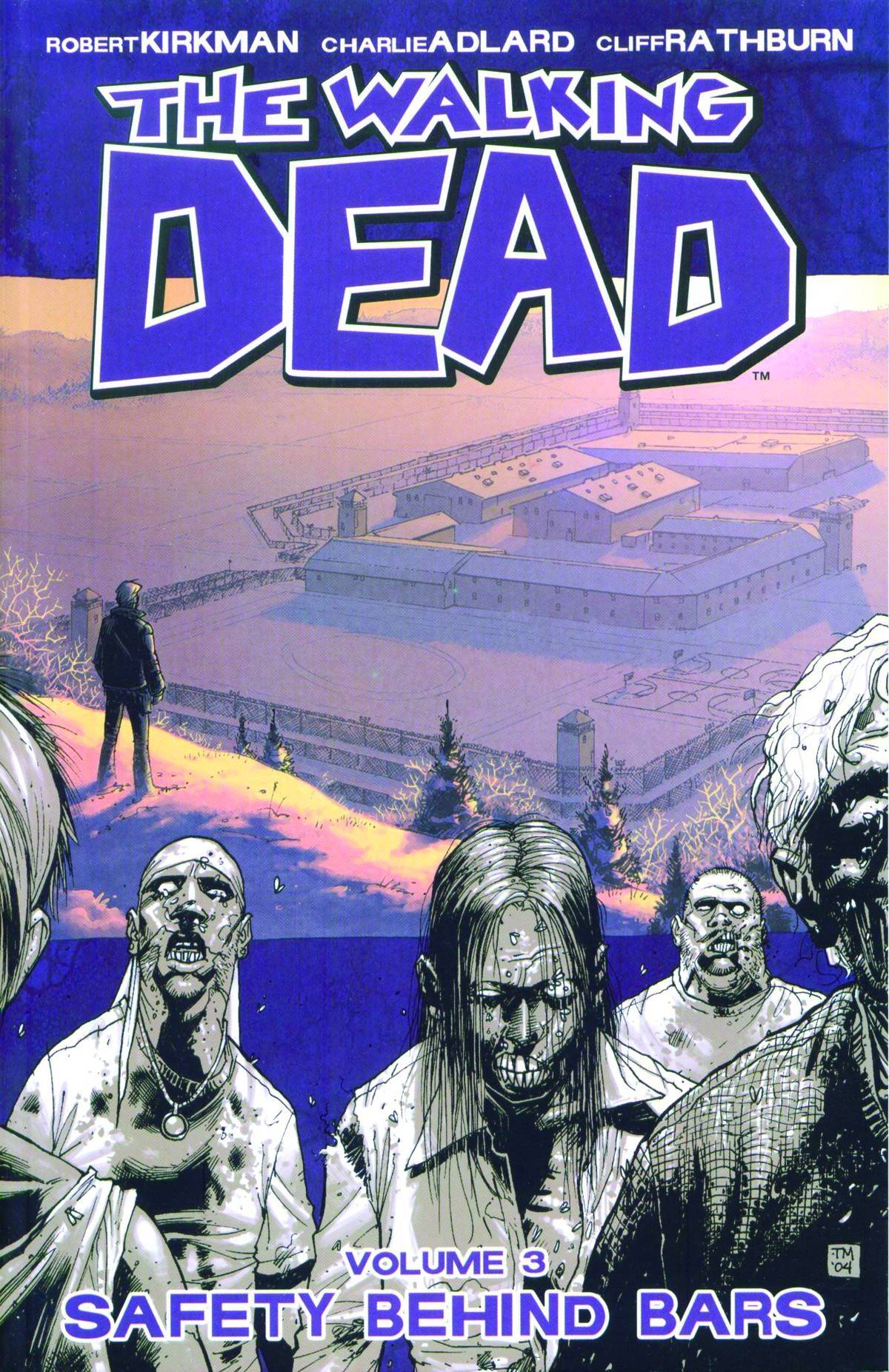 Walking Dead Vol 3 - Safety Behind Bars TP