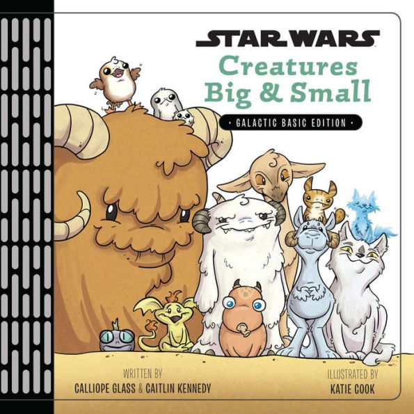 Star Wars Creatures Big & Small HC