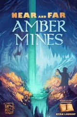 Near & Far : Amber Mines