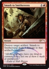 Smash to Smithereens - Foil - FNM 2016