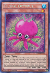 Fluffal Octopus - FUEN-EN014 - Secret Rare - Unlimited Edition