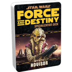 Star Wars:  Force and Destiny - Advisor