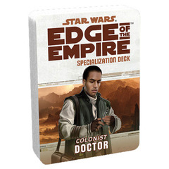 Star Wars: Edge of the Empire - Specialization Deck - Colonist Doctor
