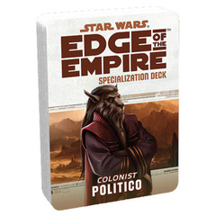 Star Wars: Edge of the Empire - Specialization Deck - Colonist Politico